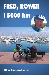 Okładka: Fred, rower i 5000 km 