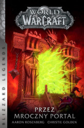 Okładka: World of Warcraft. World of Warcraft: Przez Mroczny Portal