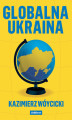 Okładka książki: Globalna Ukraina