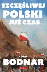 Okładka: Szczęśliwej Polski już czas