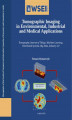 Okładka książki: Tomographic imaging in environmental, industrial and medical applications