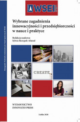 Okładka: Wybrane zagadnienia innowacyjności i przedsiębiorczości w nauce i praktyce