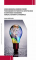Okładka książki: Uwarunkowania innowacyjności przedsiębiorstw przemysłu spożywczego w kontekście stosowania koncepcji otwartych innowacji