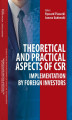 Okładka książki: Theoretical and practical aspects of CSR implementation by foreign investors