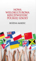 Okładka książki: Nowa wielokulturowa rzeczywistość polskiej szkoły