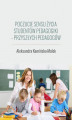 Okładka książki: Poczucie sensu życia studentów pedagogiki - przyszłych pedagogów