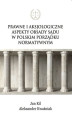 Okładka książki: Prawne i aksjologiczne aspekty obsady sądu w polskim porządku normatywnym