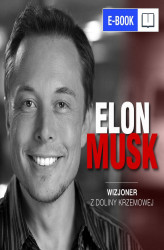 Okładka: Elon Musk. Wizjoner z Doliny Krzemowej