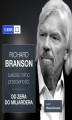Okładka książki: Richard Branson. Sukces mimo przeciwności