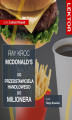Okładka książki: Imperium McDonald’s. Od przedstawiciela handlowego do milionera. Ray Kroc