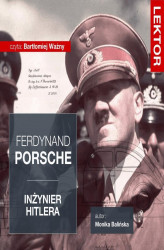 Okładka: Ferdynand Porsche. Inżynier Hitlera