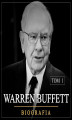 Okładka książki: Warren Buffett. Niezwykła biografia. Tom I (1930-1962)