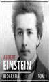 Okładka książki: Albert Einstein. Potęga i piękno umysłu. Tom I. Dzieciństwo i młodość (1879-1905)