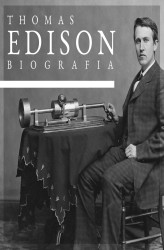 Okładka: Thomas Alva Edison. Biografia autoryzowana