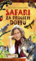 Okładka książki: Safari za progiem domu
