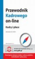 Okładka książki: Przewodnik Kadrowego on-line – kadry i płace