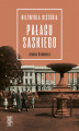 Okładka książki: Niezwykła historia Pałacu Saskiego
