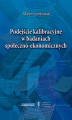 Okładka książki: Podejście kalibracyjne w badaniach społeczno-ekonomicznych