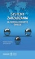 Okładka książki: Systemy zarządzania w znormalizowanym świecie