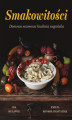 Okładka książki: Smakowitości Domowa Sezonowa Kuchnia Wegańska