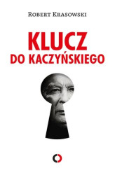 Okładka: Klucz do Kaczyńskiego
