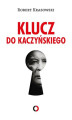 Okładka książki: Klucz do Kaczyńskiego