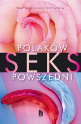 Okładka: Polaków Seks Powszedni