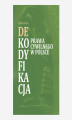 Okładka książki: Dekodyfikacja prawa cywilnego w Polsce