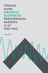 Okładka: Niemieccy słuchacze! Przemówienia radiowe z lat 1940-1945