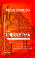 Okładka książki: Nowa urbanistyka. Metodyka i zasady projektowania według SmartCode