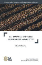 Okładka: EU-Tobacco Industry Agreements and Beyond