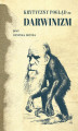 Okładka książki: Krytyczny pogląd na darwinizm