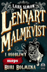 Okładka: Lennart Malmkvist i osobliwy mops Buri Bolmena