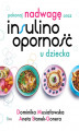 Okładka książki: Pokonaj nadwagę oraz insulinooporność u dziecka