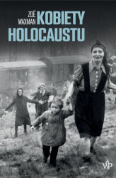 Okładka: Kobiety Holocaustu