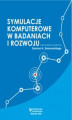 Okładka książki: Symulacje komputerowe w badaniach i rozwoju