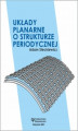 Okładka książki: Układy planarne o strukturze periodycznej