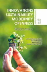 Okładka: Innovations &#8211; Sustainability &#8211; Modernity &#8211; Openness. Środowisko. Tom 42