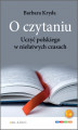 Okładka książki: O czytaniu. Uczyć polskiego w niełatwych czasach