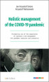 Okładka książki: Holistic management of the COVID-19 pandemic