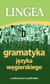 Okładka książki: Gramatyka języka węgierskiego z praktycznymi przykładami