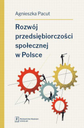 Okładka: Rozwój przedsiębiorczości społecznej w Polsce