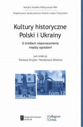Okładka: Kultury historyczne Polski i Ukrainy