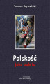 Okładka książki: Polskość jako zaleta