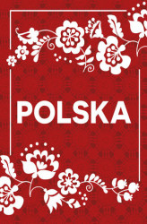 Okładka: POLSKA. Wydanie ekskluzywne