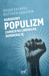 Okładka: Narodowy populizm. Zamach na liberalną demokrację