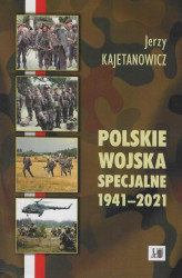 Okładka: Polskie wojska specjalne 1941-2021