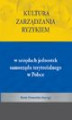 Okładka książki: Kultura zarządzania ryzykiem w urzędach jednostek samorządu terytorialnego w Polsce