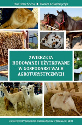Okładka: Zwierzęta hodowane i użytkowane w gospodarstwach agroturystycznych