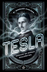 Okładka: Tesla. Geniusz na skraju szaleństwa
